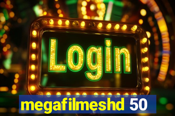 megafilmeshd 50